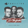 Papa - YouNotUs&Amber Van Day