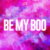 Be My Boo - J.T.S.