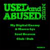 Soul Heaven (Club Mix) - My Digital Enemy&Marco Lys