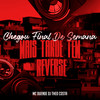 Chegou Final de Semana - Mais Tarde Tem Reverse (Explicit) - DJ Theo Costa&MC Duende