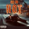 HOT (Explicit) - Lil M