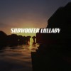 Subwoofer Lullaby (Explicit) - riizzzz&cl0udR
