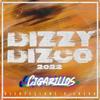 Dizzy Dizco 2022 (feat. Hjertestans & Greva) (Explicit) - Cigarillos&HJERTESTANS&GREVA