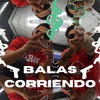 Balas Corriendo (Explicit) - Ozniel&Gosel Killa