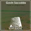 Come On (Original Mix) - Gavin Sacodda