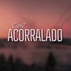 Acorralado - CorZ