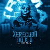 Xerecuda do K.o (Remix|Explicit) - MC GW&DJ PHG