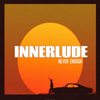 Never Enough - Innerlude