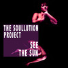 See The Sun (Inside The Club Mix) - The Soullution Project