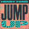 Jump Up (Extended Mix) - Henry Fong