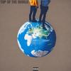 TOP OF THE WORLD (feat. Mikeroskopick) (Explicit) - occXpied&Mikeroskopick