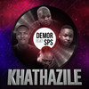 Khathazile(feat. SPS) - Demor&SPS&Scelo Gowane&Sizwe Bulose&Alphas Thandukwazi Sikhosana&Simphiwe Sikhakhane&Nhlanhla Simbini