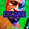 Change (Explicit) - 211 Tekionz