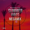 Summer Vibes Megamix (Radio Mix) - Royal Apollo&Suzan Doornbusch&Paul Brugel&Michael Calvon