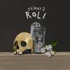 Roli - SKINNY J