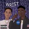 Wrist(feat. Fresh1ballin) (Explicit) - Ceejay&Fresh1ballin