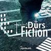 Fiction - Durs