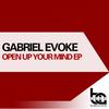 Blow Up Your Head (Original Mix) - Gabriel Evoke