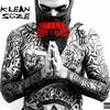 Cant Get Enough (feat. Hunnit) (Explicit) - Klean Söze&Hunnit