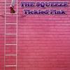 Tickled Pink - The Squeeze