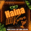 Haina Kwere - Sudi Boy&Exray&Zzero Sufuri&Wangui