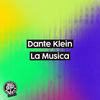 La Musica - Dante Klein&Fabian Lenssen&Patrick Arvai&Silvio Ecomo