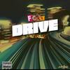 DRIVE (Explicit) - Michael J Foxx&Millz Grillz