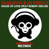 House of Love (Dax R Remix) - Sanlight&DJ Fred.O&Robert Melor