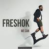 We Can (Original Mix) - FreshOk