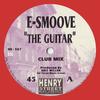 The Guitar (Bonus Beats) - E-Smoove