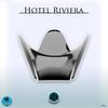 Secret World - Hotel Riviera