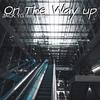 On the Way Up (Explicit) - JACK YG&Shek