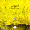 Basement Affair Pt.2 (Original Mix) - Mess Me