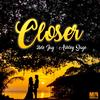 Closer (feat. Ashley Sage) - 2ble Jay&Ashley Sage