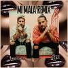 Mi Mala Remix - Thombs&DJ-X