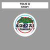 Stop! (Original Mix) - Tolis Q