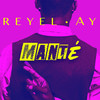 Mantè (Explicit) - Reyel Ay