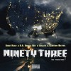 Ninety Three (Explicit) - Hard Head&B.G. Knocc out&Loesta&Clinton Wayne