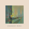 Everything I Wanted (Remix) - Enhancer