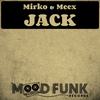 Jack (Original Mix) - mirko&Meex