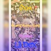 Shawty Wanna Hang (Explicit) - sxm&Lil Dex