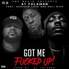 Got Me Fucked Up (Explicit) - A1 Yolaman&Kali Rich&Ganxsta Love