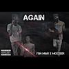 Again (Explicit) - YSN Marrr&Ynbic Mooder