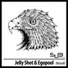 Walking Daze - Jelly Shot&Egopool