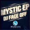 Mystic (Original Mix) - DJ Face Off