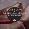 Tell Me Something (Original Mix) - Oliver Lang&The Peverell Brothers