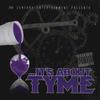 Grippin’ the Grain (Explicit) - Tyme