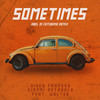 Sometimes (Abel Di Catarina Remix) - Diego Fragoso&Gianni Petrarca&Abel Di Catarina&Walter