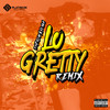 Lo Gretty (Explicit) - Pinpio HD&El Sua&Cristofer Rosa