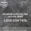 Lose Control (Original Mix) - Constellation Lyra&Sari